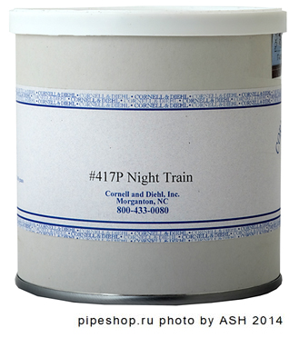   "CORNELL & DIEHL" Virginia Blends #417P NIGHT TRAIN,  100 .