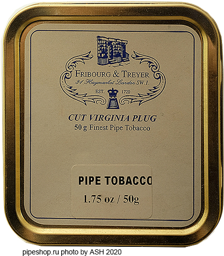    FRIBOURG & TREYER "Cut Virginia Plug" (2010),  50 .