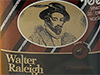 WALTER RALEIGH - 