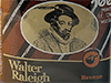 WALTER RALEIGH - 