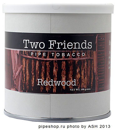   TWO FRIENDS REDWOOD,  100 .